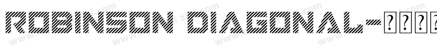 Robinson Diagonal字体转换